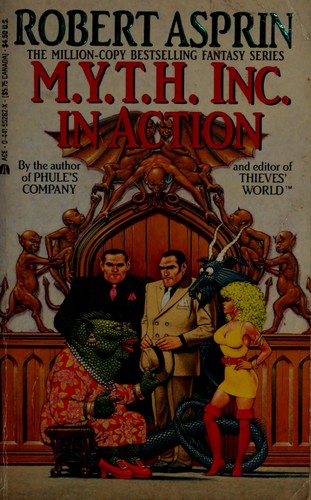 Robert Asprin: M.Y.T.H. Inc. in action (1991, Ace Books)