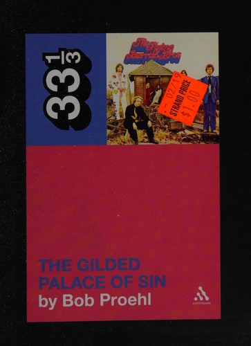 Flying Burrito Brothers' the Gilded Palace of Sin (33 1/3) (Paperback, 2008, Continuum International Publishing Group, Continuum)