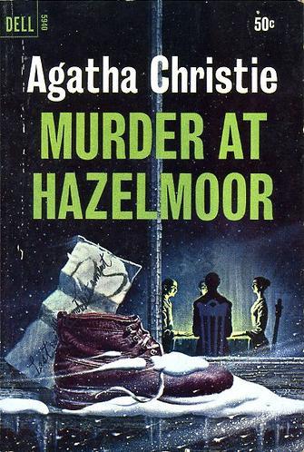 Agatha Christie: Murder at Hazelmoor (1966, Dell Publishing Co.)