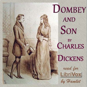 Charles Dickens: Dombey and Son (2015, LibriVox)