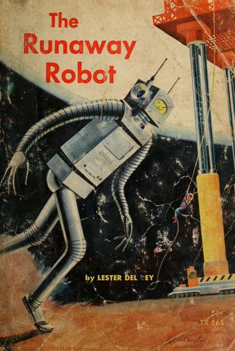 Lester del Rey: The Runaway Robot (1968, Scholastic Book Services)