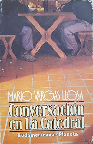 Mario Vargas Llosa: Conversación en La Catedral (Paperback, Spanish language, 1983, Sudamericana, Planeta)