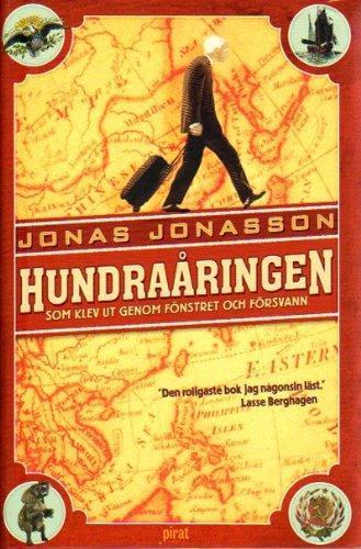Hundraåringen som klev ut genom fönstret och försvann (Swedish language, 2009)