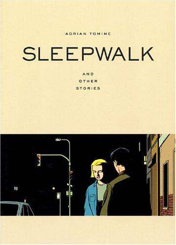 Adrian Tomine: Sleepwalk (Paperback, 1998, Drawn and Quarterly, Drawn and Quarterly Publications)