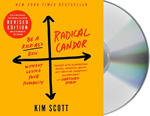 Radical Candor : Fully Revised & Updated Edition (AudiobookFormat, 2019, Macmillan Audio)