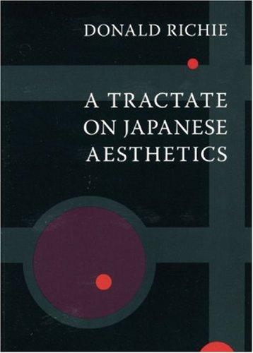 A Tractate on Japanese Aesthetics (Paperback, 2007, Stone Bridge Press)