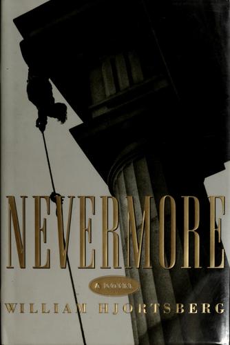 Nevermore (1994, Atlantic Monthly Press)