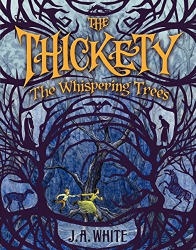 The Whispering Trees (The Thickety) (2015, Katherine Tegen Books)