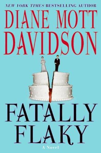 Diane Mott Davidson: Fatally Flaky (Hardcover, 2009, William Morrow)