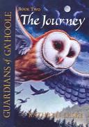 Kathryn Lasky: Journey (Guardians of Ga'hoole, Book 2) (2003, Tandem Library)