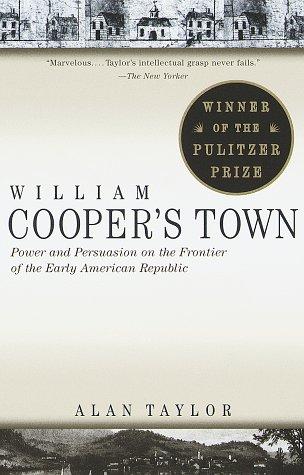 Alan Taylor: William Cooper's Town (Paperback, 1996, Vintage)