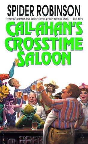 Callahan's Crosstime Saloon (Paperback, 1999, Tor Science Fiction)