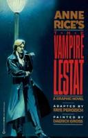 Faye Perozich: Anne Rice's the Vampire Lestat (1991, Ballantine Books)