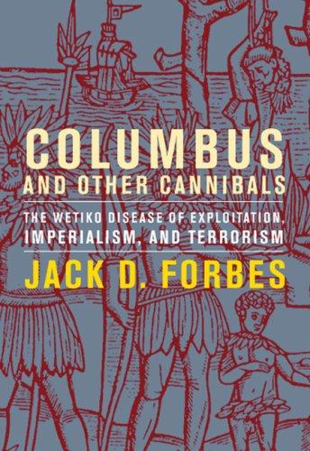 Columbus and Other Cannibals (Paperback, 2008, Seven Stories Press)