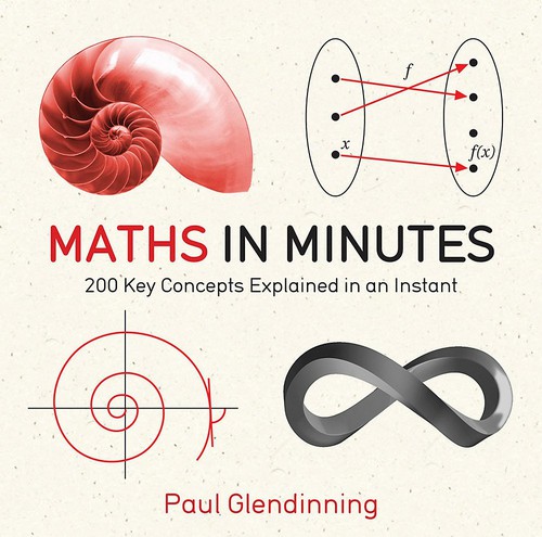 Paul Glendinning: Maths in Minutes (2012, Quercus Editions Ltd)