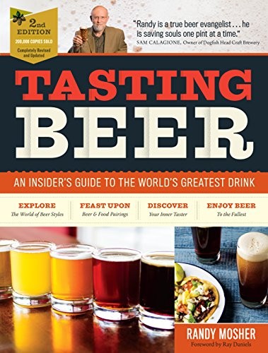 Randy Mosher: Tasting Beer, 2nd Edition (Hardcover, 2017, Storey Publishing, LLC)