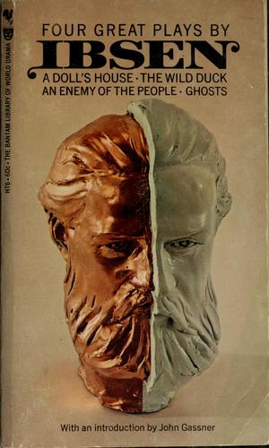Henrik Ibsen: Four great plays (1984, Bantam Books)