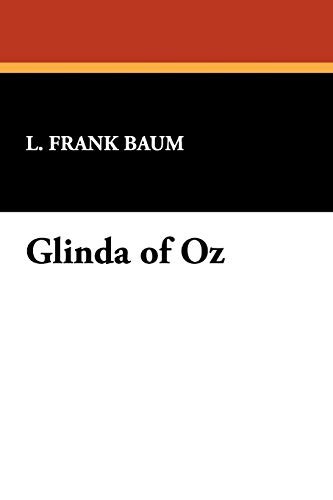 Glinda of Oz (Paperback, 2009, Wildside Press)