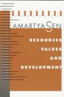 Amartya Sen: Resources, values, and development (1984, Harvard University Press)