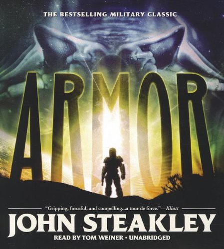 John Steakley: Armor (AudiobookFormat, 2012, Blackstone Audio, Blackstone Audiobooks)