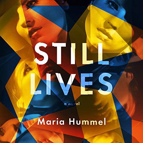Still Lives (AudiobookFormat, 2018, HighBridge Audio)
