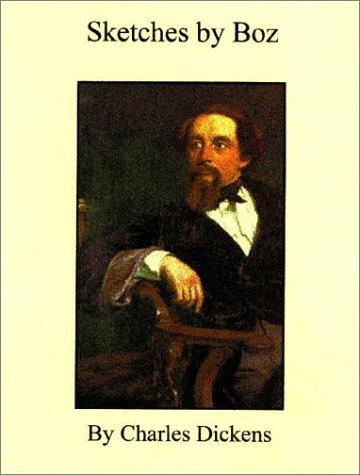 Charles Dickens: Sketches by Boz (AudiobookFormat, 1999, Quiet Vision)