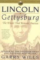 Garry Wills: Lincoln at Gettysburg (1992, Simon & Schuster)