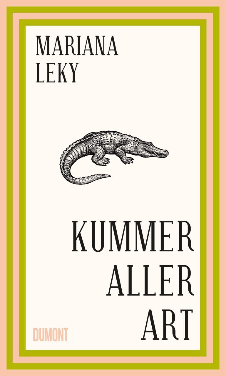 Mariana Leky: Kummer aller Art (Hardcover, German language, 2022, DuMont Buchverlag)