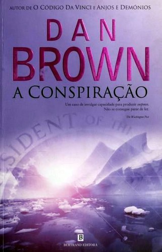 A Conspiração (Paperback, Portuguese language, 2006, Bertrand Editora)