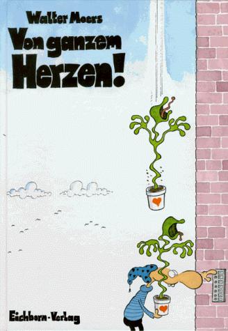 Von ganzem Herzen (Hardcover, German language, 1989, Eichborn)