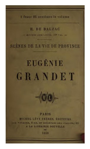 Honoré de Balzac: Eugénie Grandet (1868, M. Lévy frères)