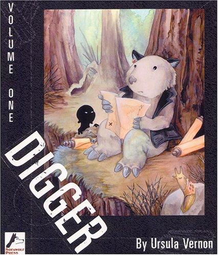 Ursula Vernon: Digger, Vol. 1 (Paperback, 2005, Sofawolf Press)