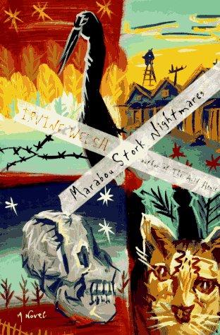 Ирвин Уэлш: Marabou stork nightmares (1996, W.W. Norton & Co.)
