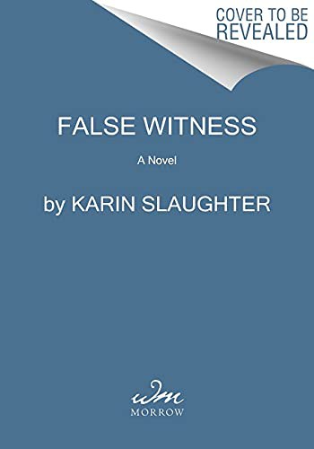 Karin Slaughter: False Witness (Paperback, 2022, William Morrow Paperbacks)