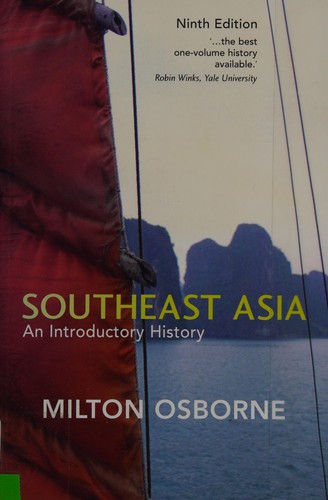 Milton E. Osborne: Southeast Asia (2004, Allen & Unwin)