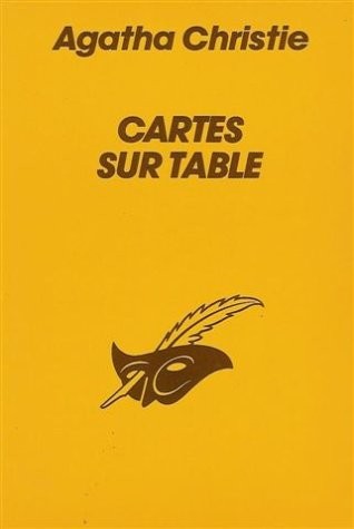 Agatha Christie: Cartes sur table (Paperback, 1989, Editions du Masque)