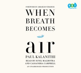 Paul Kalanithi: When Breath Becomes Air (AudiobookFormat, 2016, Books on Tape)