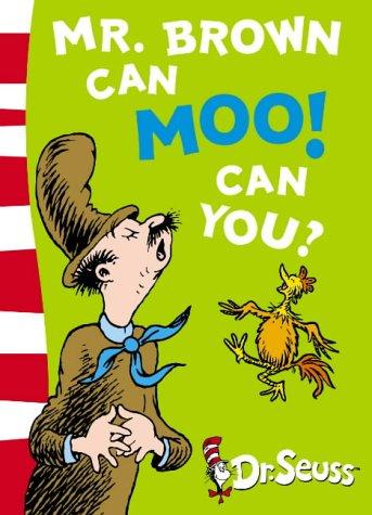 Dr. Seuss: Mr. Brown can moo! Can you? (Paperback, 2003, Collins)