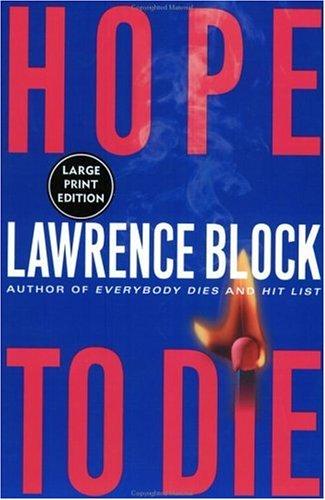 Hope to Die (Matthew Scudder Mysteries) (Paperback, 2001, HarperCollins)
