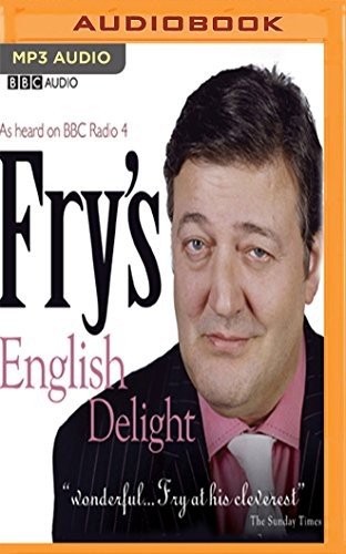 Fry's English Delight (AudiobookFormat, 2017, Audible Studios on Brilliance, Audible Studios on Brilliance Audio)