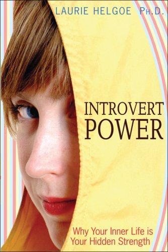 Laurie Helgoe: Introvert Power (Paperback, 2008, Sourcebooks, Inc.)