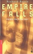 Richard Russo: Empire Falls (Paperback, Spanish language, 2003, Emece)