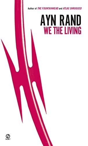 We the Living (Paperback, 2011, Signet Book, Signet)