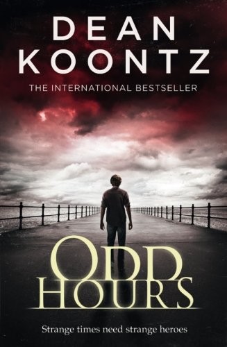 Dean R. Koontz: Odd Hours (Paperback, 2011, Harper)