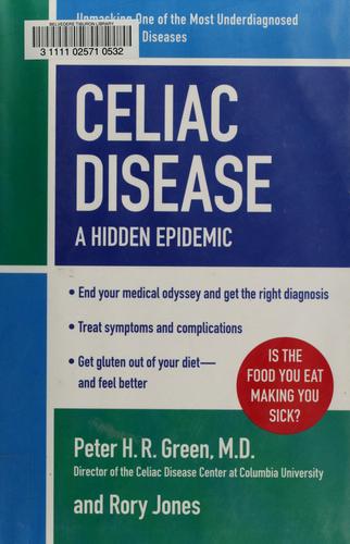 Peter H. R. Green, Rory Jones: Celiac Disease (2006, Collins)