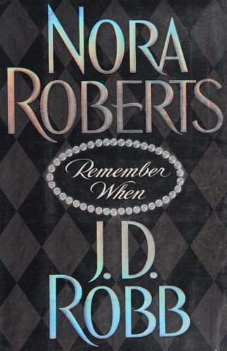Remember When (2003, G. P. Putnam's Sons)