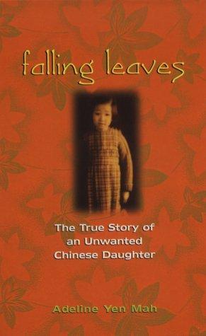 Adeline Yen Mah: Falling Leaves Return to Their Roots (Hardcover, 1999, Thorndike Press)
