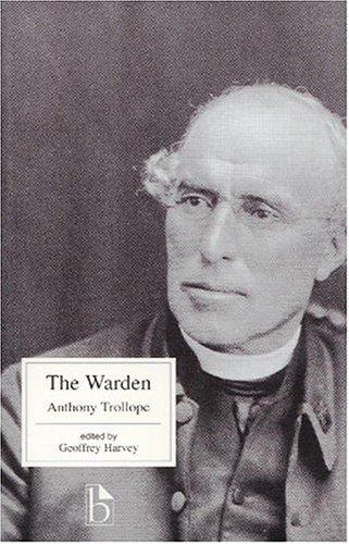 Anthony Trollope: The warden (2001, Broadview Press)