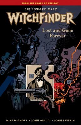 John Arcudi: Sir Edward Grey Witchfinder (2012, Dark Horse Comics, Dark Horse Books)