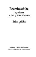 Brian W. Aldiss: Enemies of the system (1978, Harper & Row)